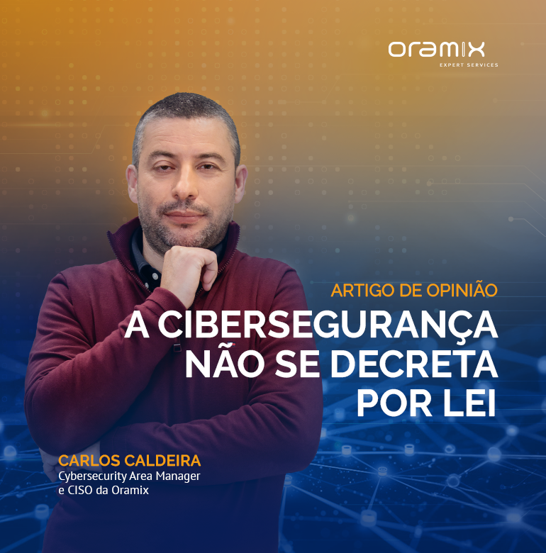 A cibersegurança não se decreta por lei 