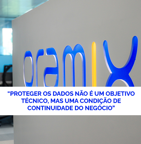 Proteger os dados não é um objetivo técnico, mas uma condição de continuidade do negócio.